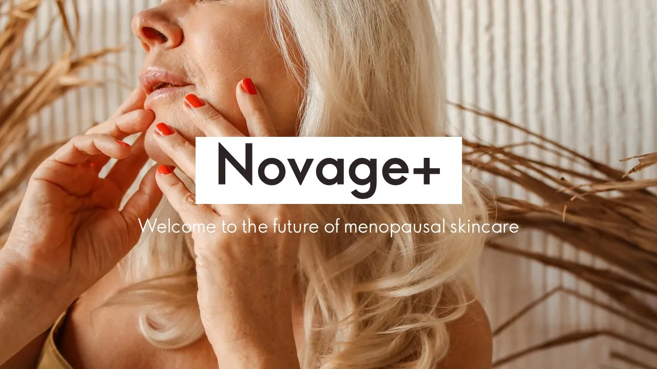 Welcome Slide: Novage+ welcome to the future of menopause skincare